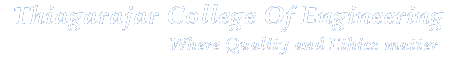 Thiagarajar College of Engineering